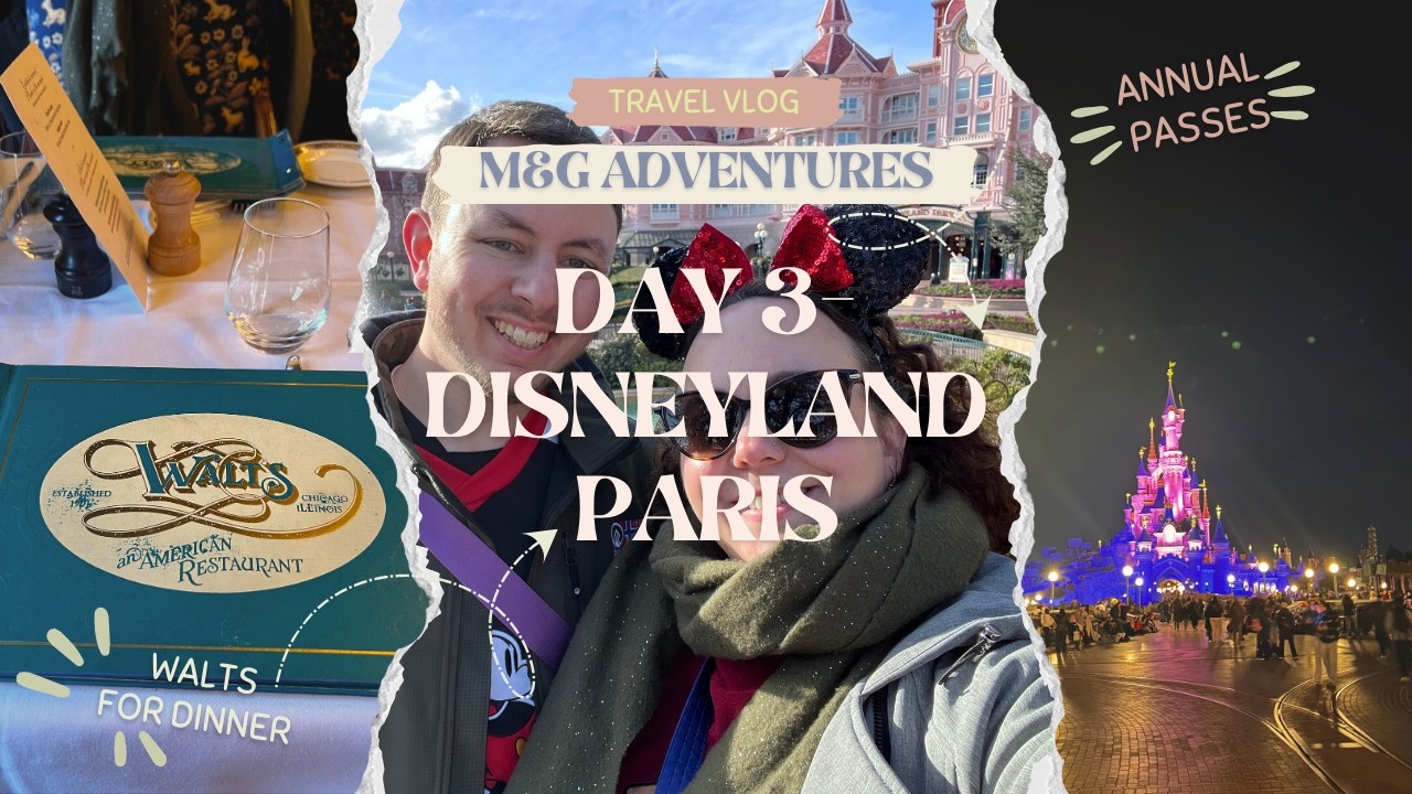 Disneyland Paris Day 3 Vlog Feb 26 Disneyland Park | Million splashes of colour | Walts restaurant