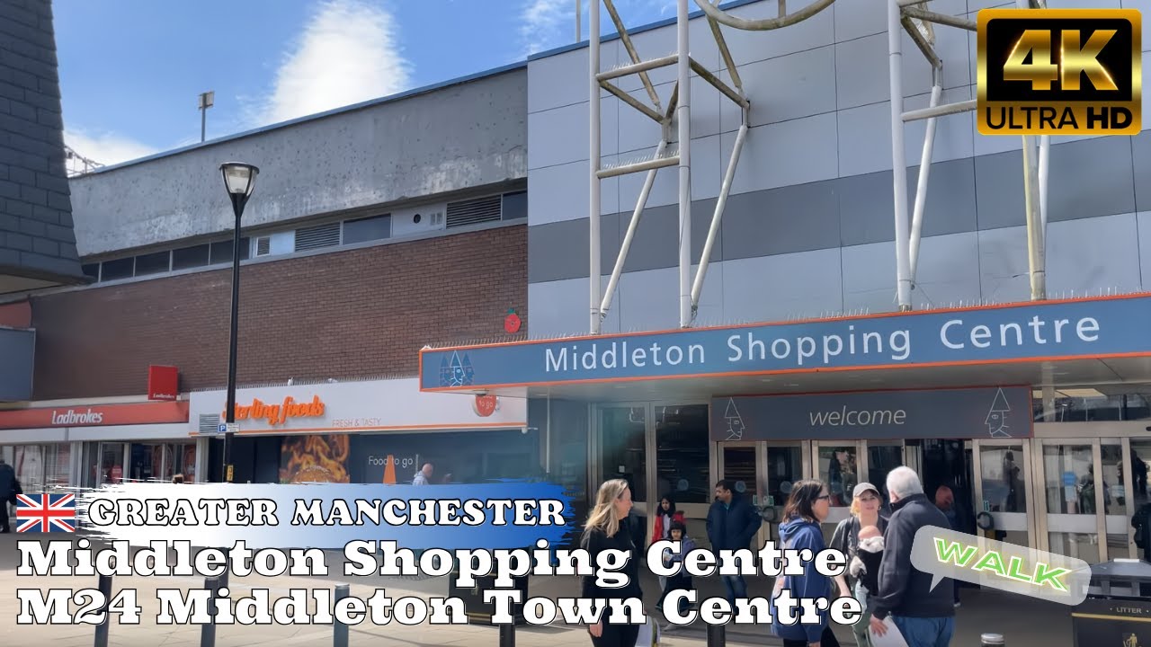 Middleton Shopping Centre,Manchester M24 City Walk Tour 4K