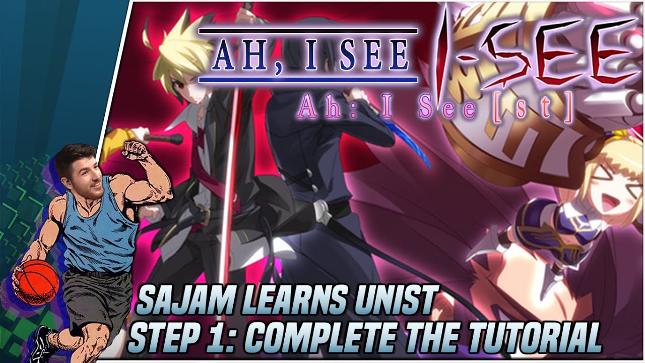 Sajam Learns UNIST | Step 1: Completing the Tutorial