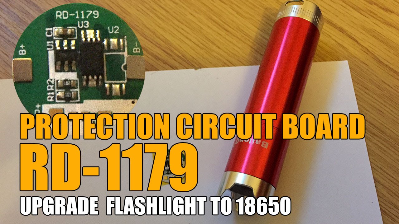 RD-1179 DW01+ DIY Review Cell Protection Board. How to Upgrade Flashlight AAA to 18650. Charge board