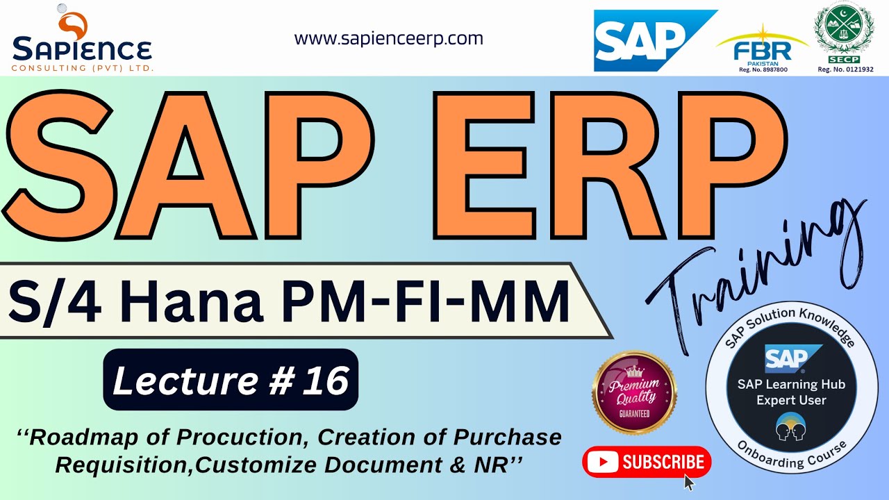 SAP S/4 Hana Lec.16 Roadmap of Procuction, Creation of Purchase Requisition, Customize Document & NR