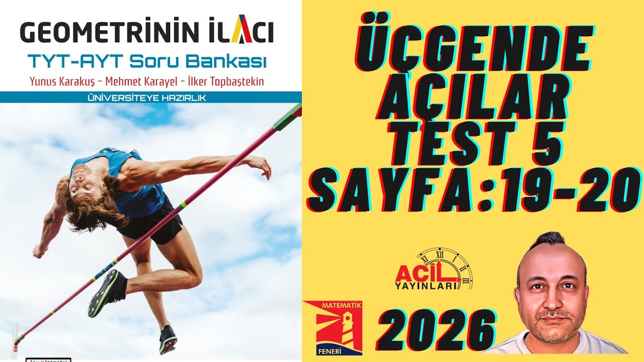 9 Geometrinin İlacı | Tyt-Ayt Soru Bankası | Üçgende Açılar Test 5 Sayfa:19-20 2026 ACİL YAYINLARI