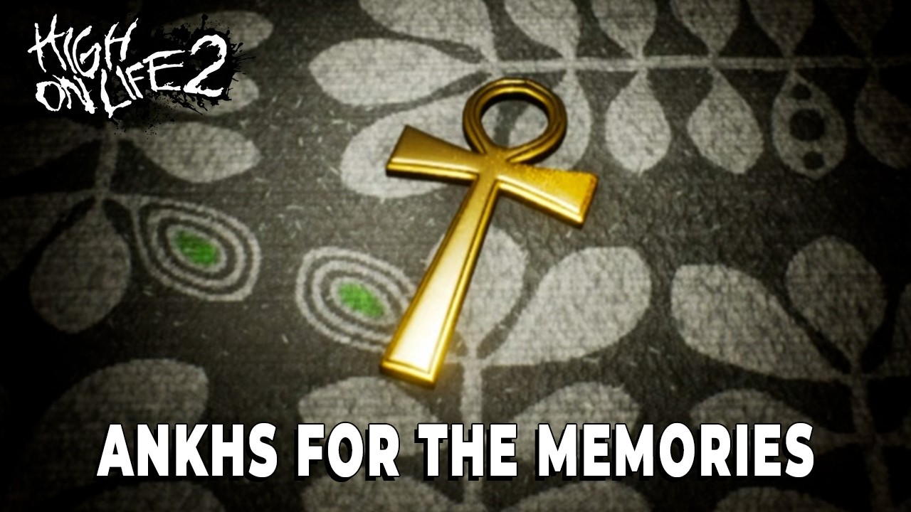 High on Life 2 - Ankhs For The Memories - Escape Rooms and SECRET ENDING