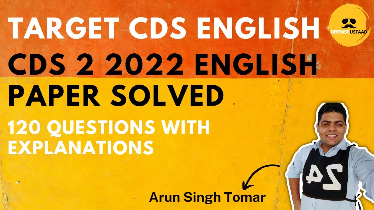 CDS 2 2022 English Paper Solved & Explained | Previous Year Questions of CDS | Defense Ustaad