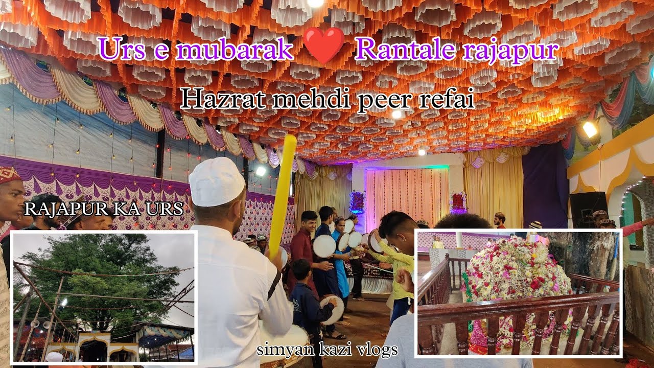 Hazrat Mehdi peer refai urs e mubarak | Rantale rajapur| Urs e mubarak| URS IN RAJAPUR| SKV