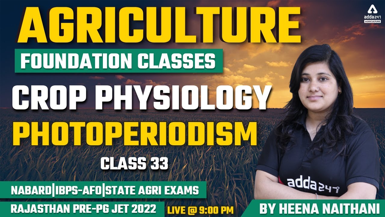 Agriculture Foundation Classes | Crop Physiology | Class 33 | Photoperiodism | Rajasthan Pre-PG JET