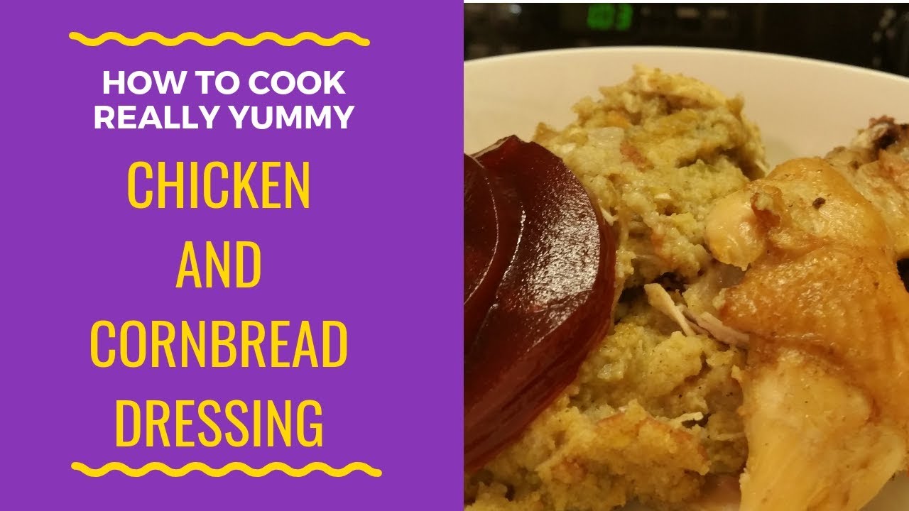 HOW TO MAKE CHICKEN AND DRESSING STEP BY STEP (HOLIDAY RECIPE #5)