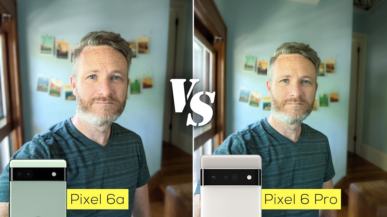 Сравнение камер Pixel 6a и Pixel 6 Pro