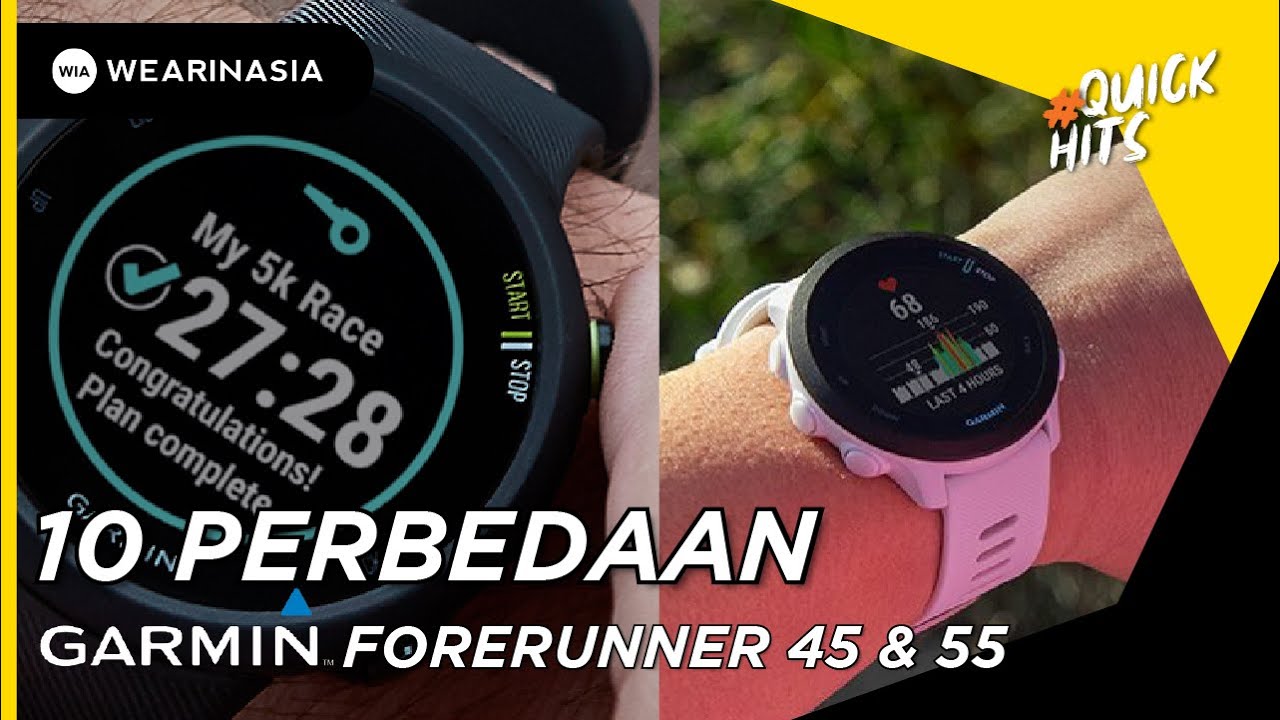 INI DIA BEDANYA GARMIN FORERUNNER 45 DENGAN 55. ENTRY LEVEL GARMIN WATCH BUAT NAIKIN PEFORMA WORKOUT