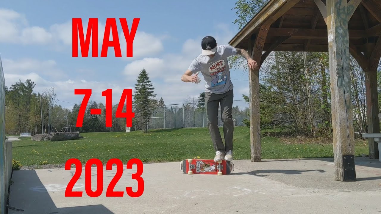 Freestyle Skateboarding: May 7-14 2023