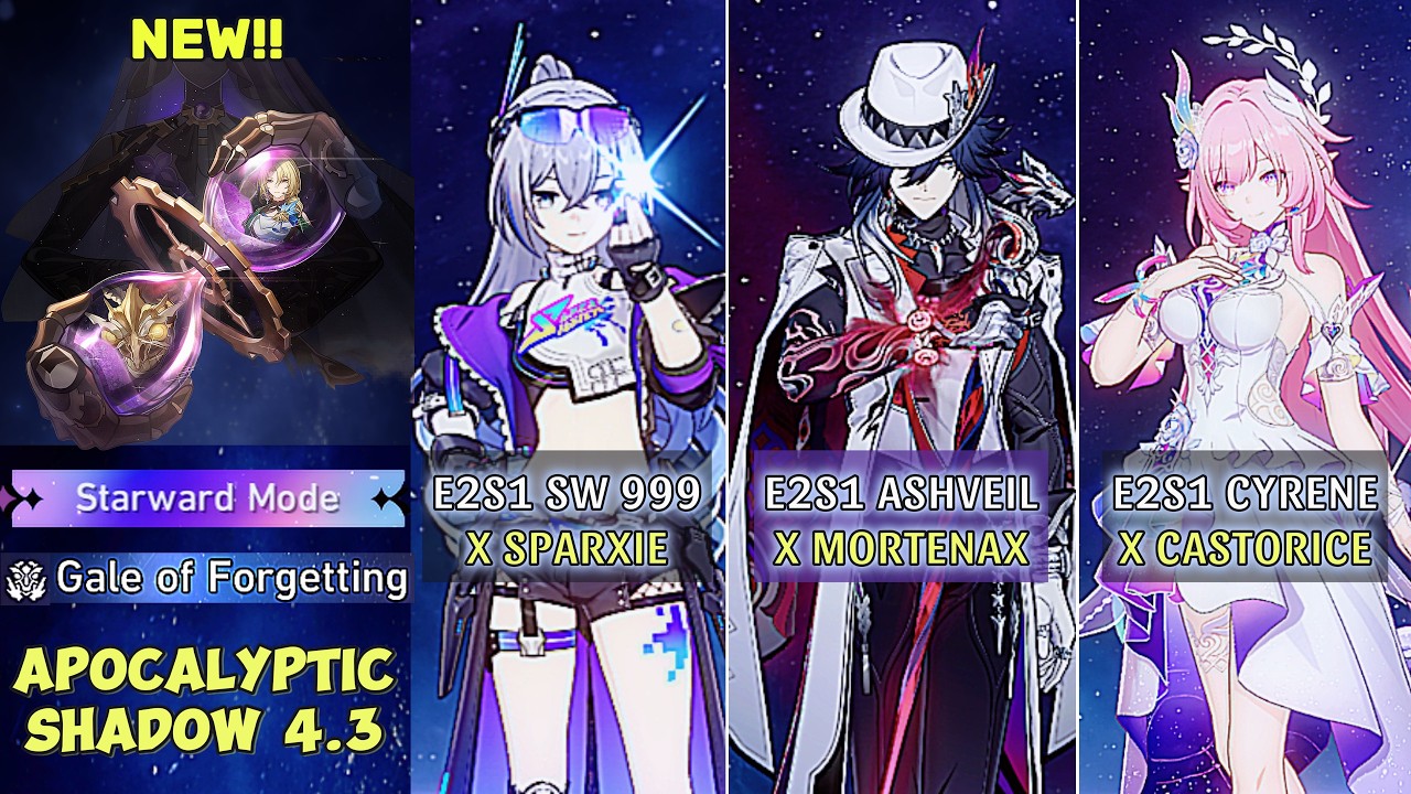 E2S1 Silver Wolf LV 999, E2S1 Ashveil, E2S1 Cyrene | Apocalyptic Shadow 4.3 Starward Mode | HSR 4.3