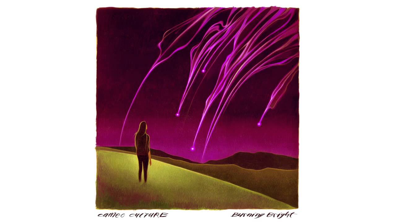 Cameo Culture - Burning Bright