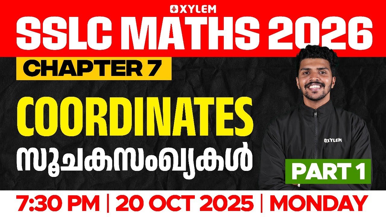 SSLC Maths 2026 | Chapter 7 : Coordinates / സൂചകസംഖ്യകൾ | Part 1 | Xylem SSLC
