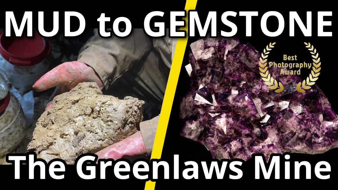 THE GREENLAWS MINE PROJECT- From Mud to Gemstone - #mining for #fluorite #gemstones #underground