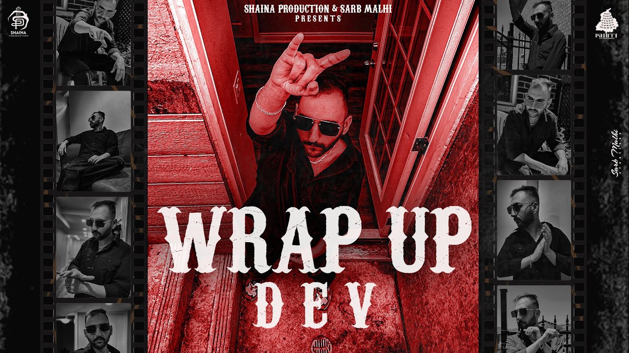 Wrap Up x D E V | Jass Loharka | Latest Punjabi Song 2024