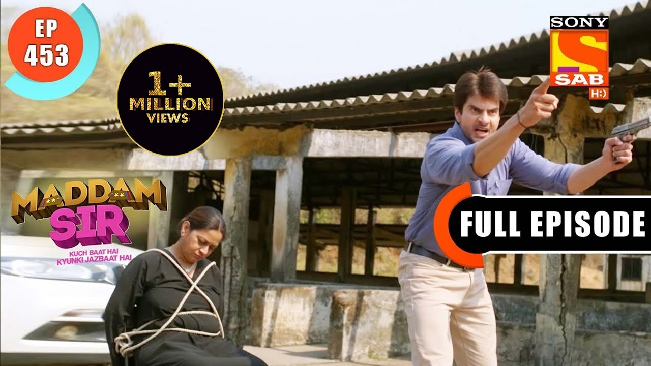 Anubhav Kidnaps Haseena's Mother! - Maddam Sir - Ep 453 - Full Episode - 19 March 2022