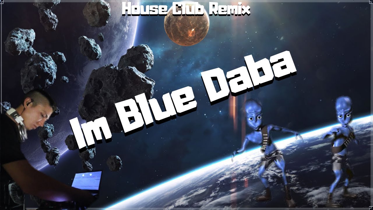 Eiffel 65 - Im Blue (House Club Remix) Serantes DJ