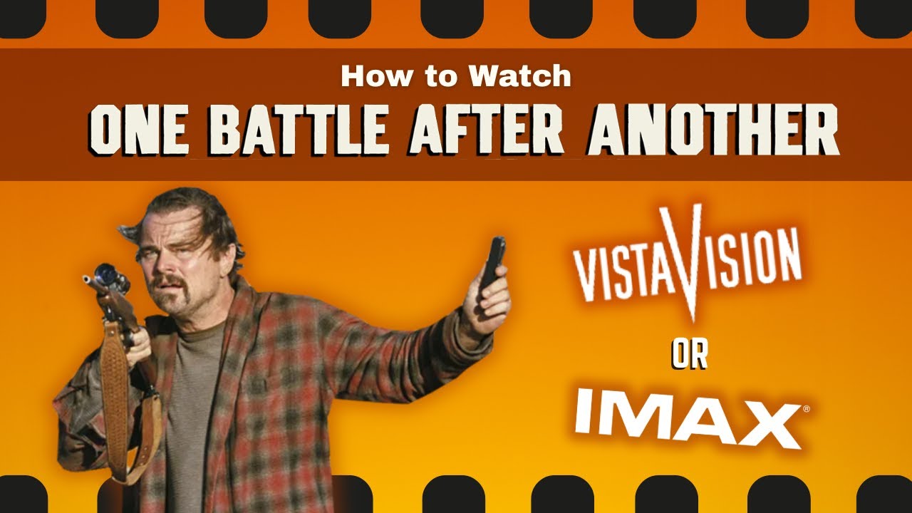 VistaVision OR IMAX?  | One Battle After Another