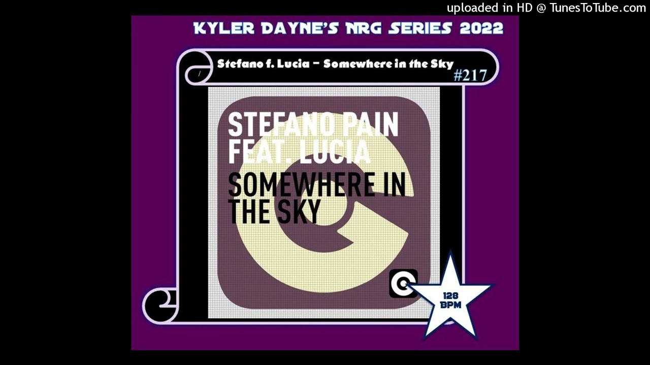 Stefano f. Lucia - Somewhere in The Sky (Kyler Dayne's See Saw Edit) 128