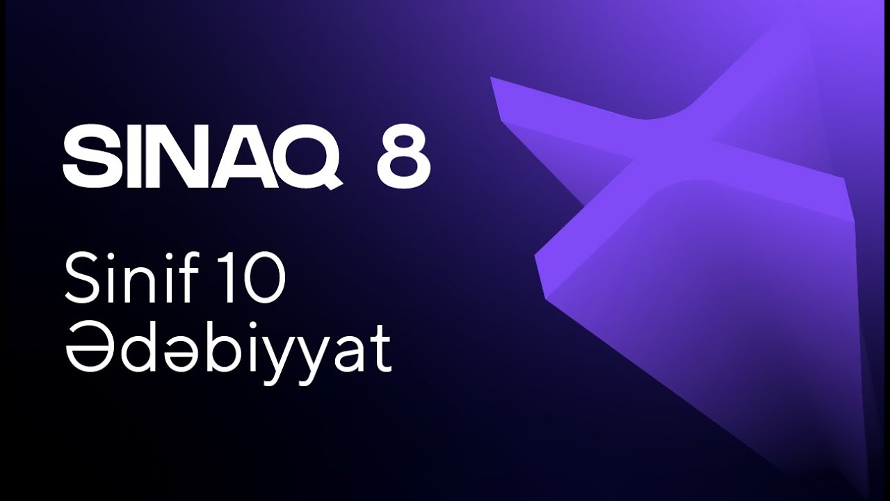 Ədəbiyyat 10-cu sinif   Güvən Sınaq 8 Qrup fənləri üzrə