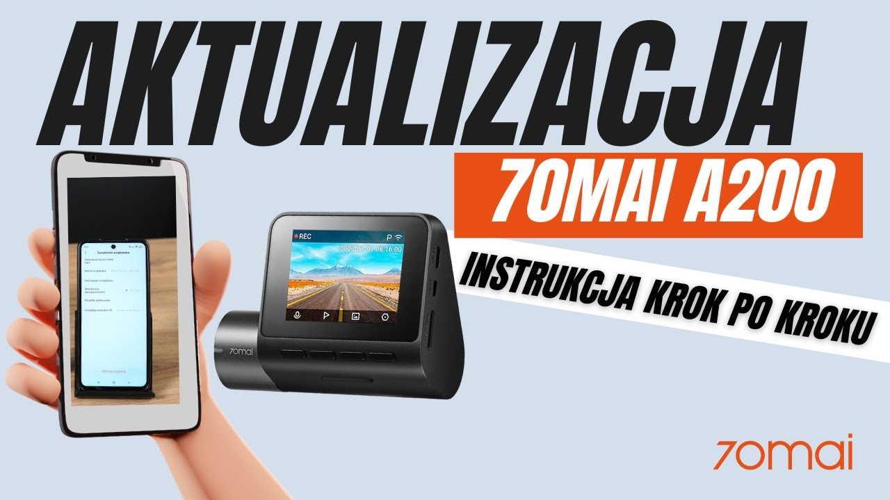 Kamera 70mai A200 - aktualizacja oprogramowania
