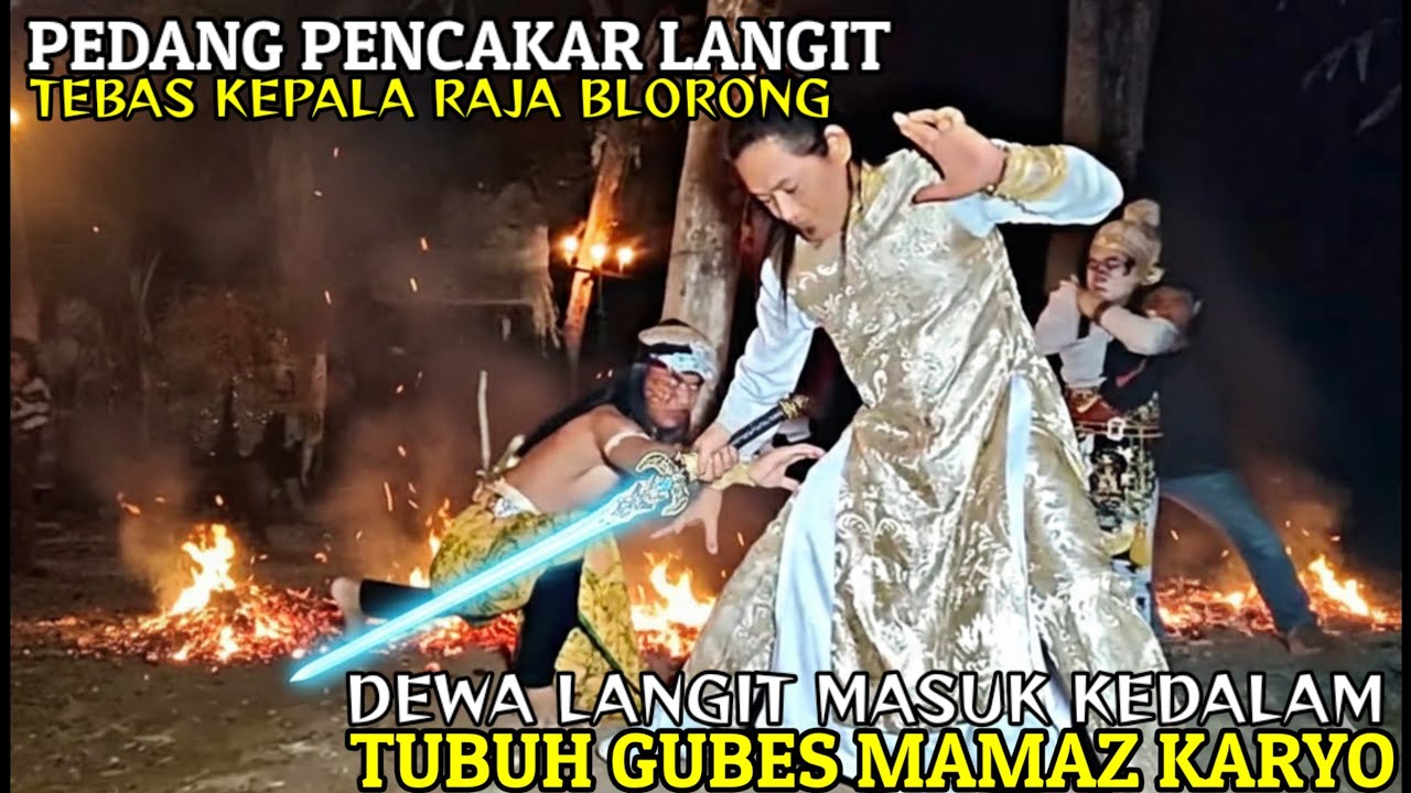 TUSUKAN PEDANG LANGIT MENANCAP DI TUBUH RAJA BLORONG