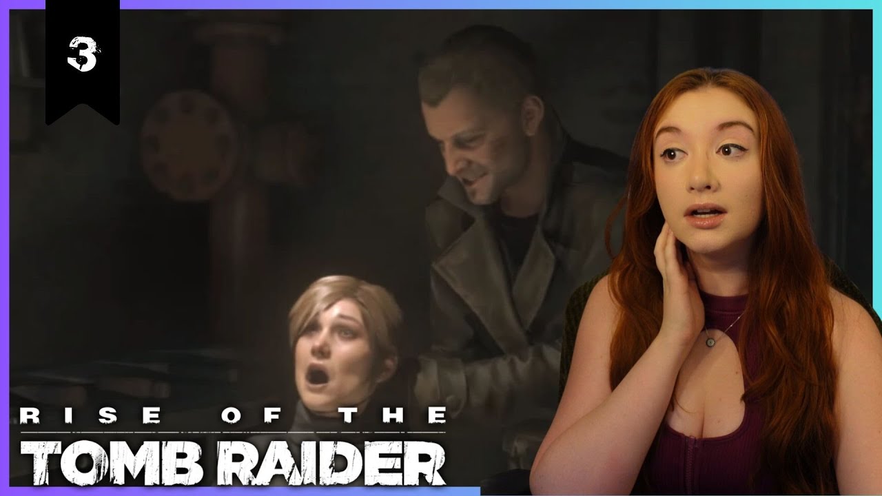Why is Ana here? | FIRST time playing Rise of the Tomb Raider