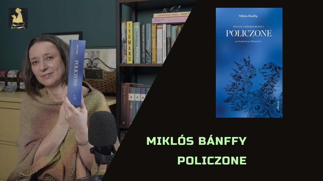 Znakomita literatura węgierska! #MiklósBánffy #POLICZONE #TrylogiaSiedmiogrodzka #polecenie