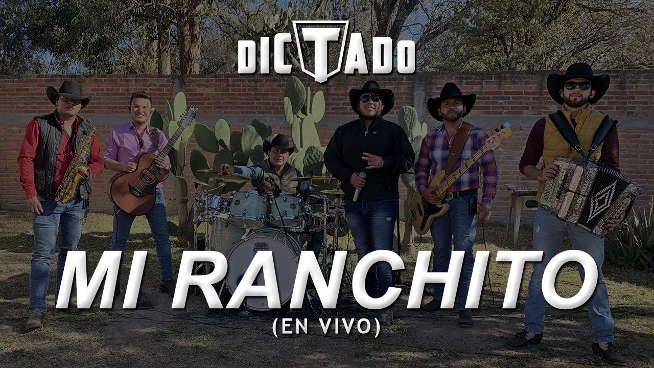 Dictado - Mi Ranchito (En Vivo)
