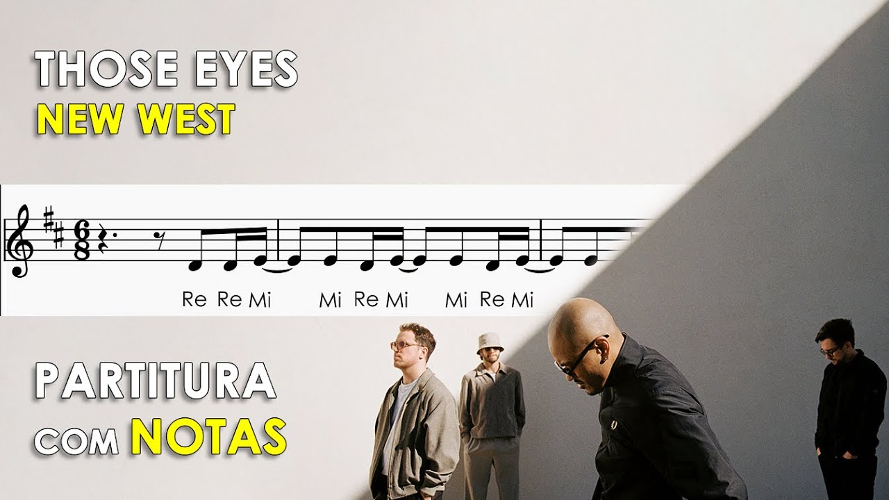 Those Eyes | Partitura com Notas para Flauta Doce, Violino | New West