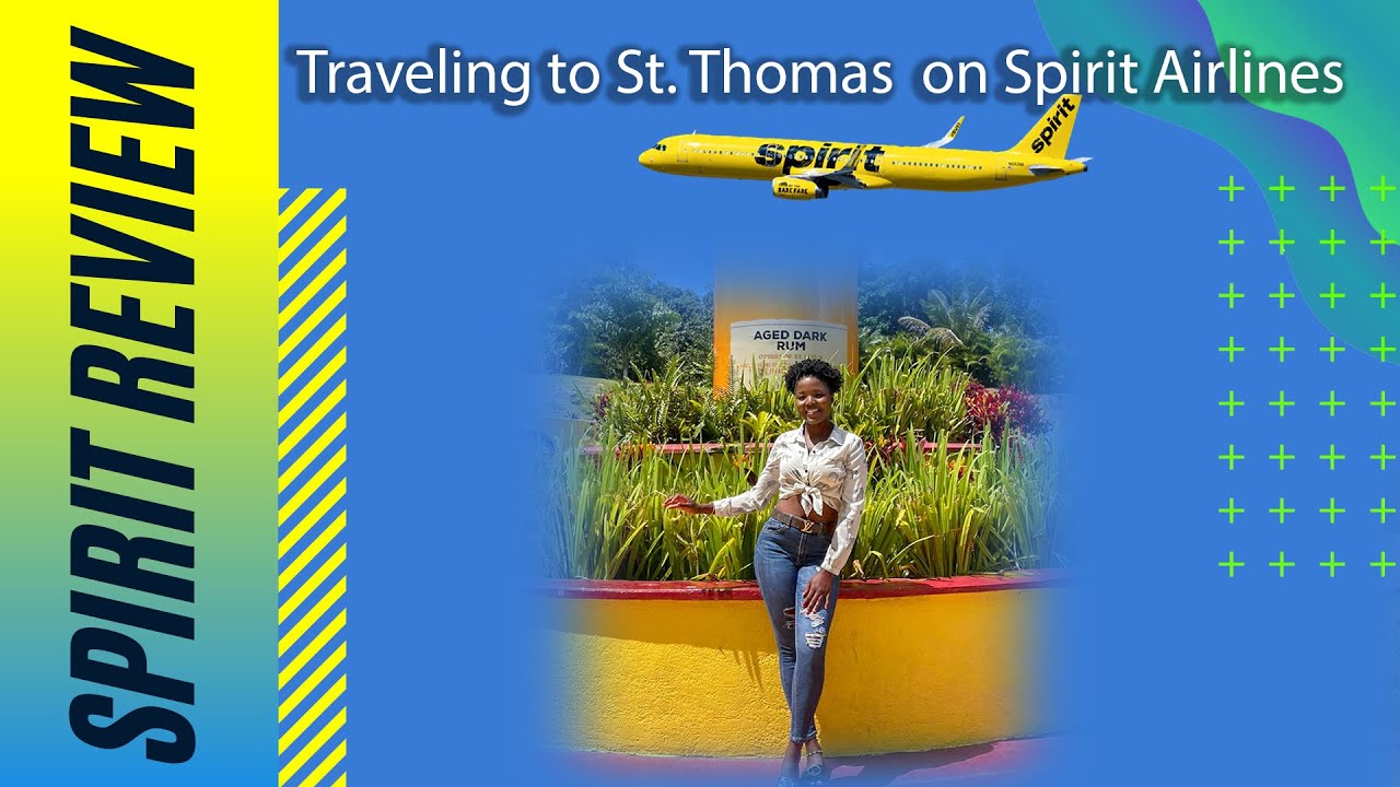My Spirit Experience Part 2 | Traveling on Spirit to St. Thomas VI
