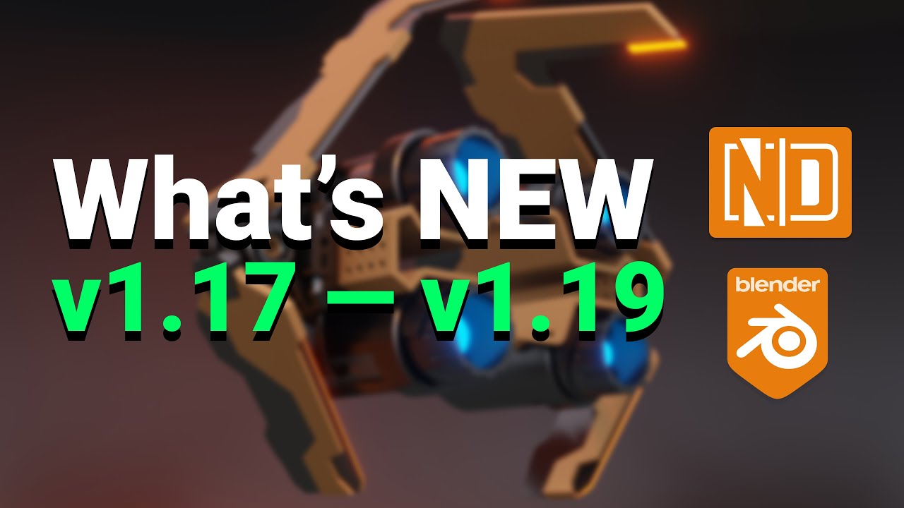 ND (Free) Blender Addon — What's NEW from v1.17.0 to v1.19.0
