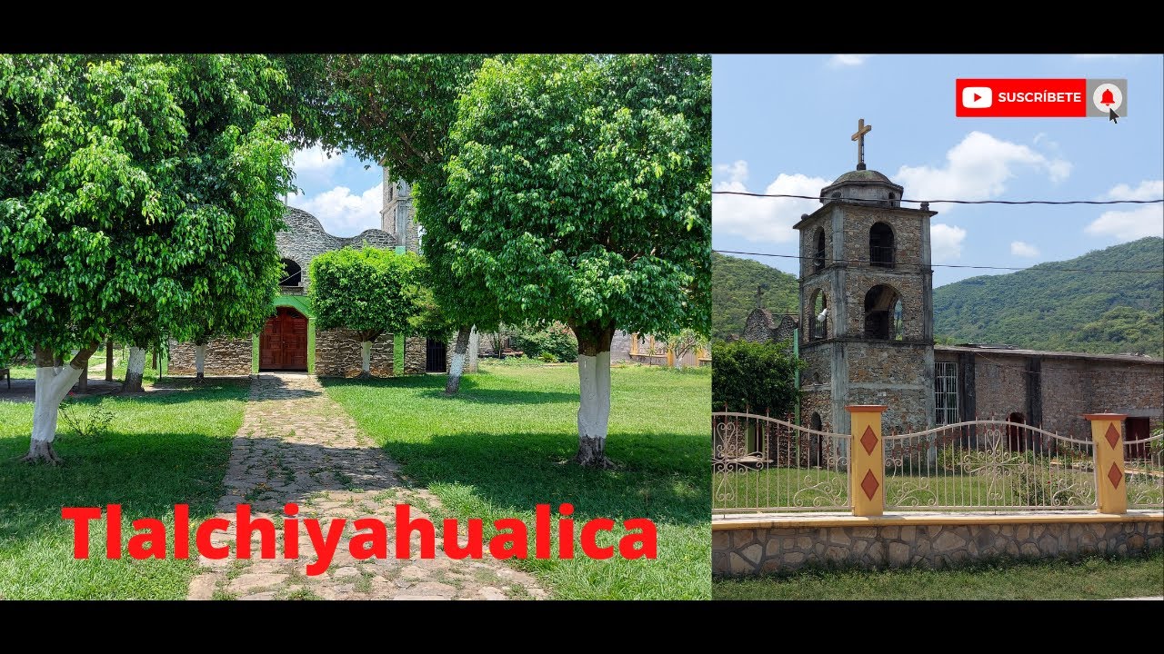 TLALCHIYAHUALICA, HIDALGO