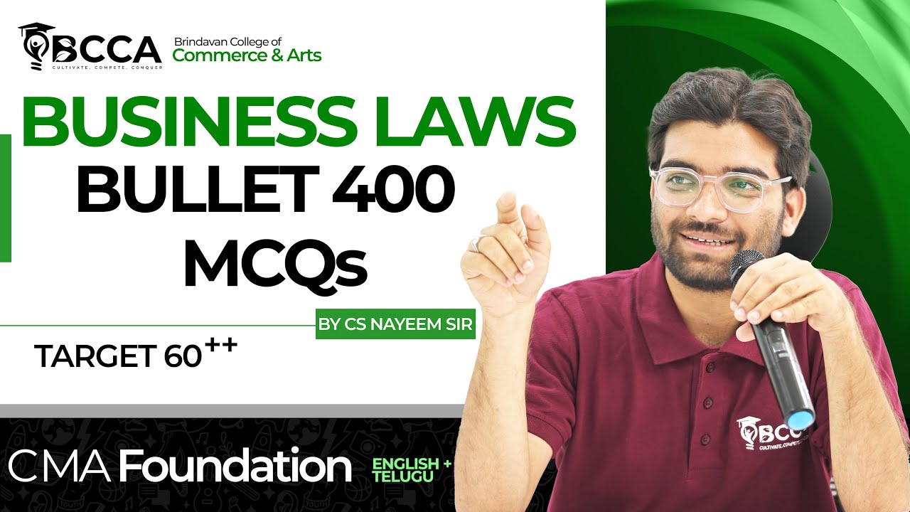CMA FOUNDATION | LAWS | BULLET 400 MCQs | BY CS NAYEEM SIR | JUN/DEC 2025