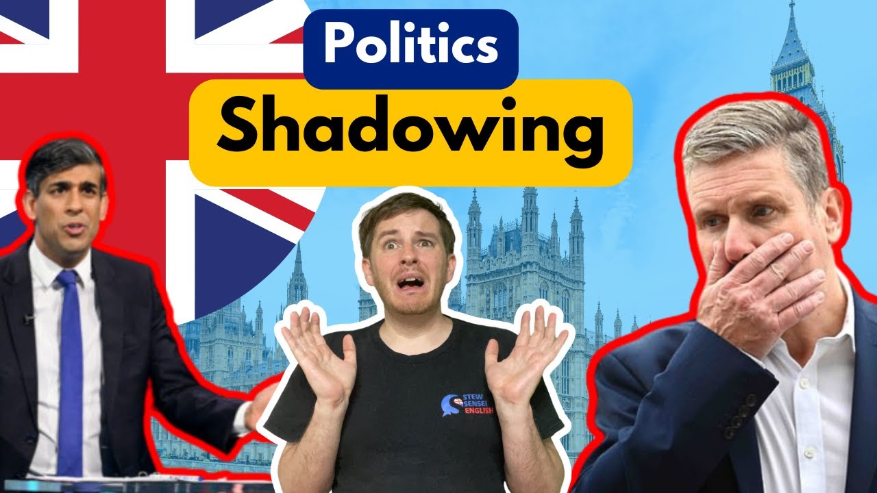 British English Shadowing - Politics