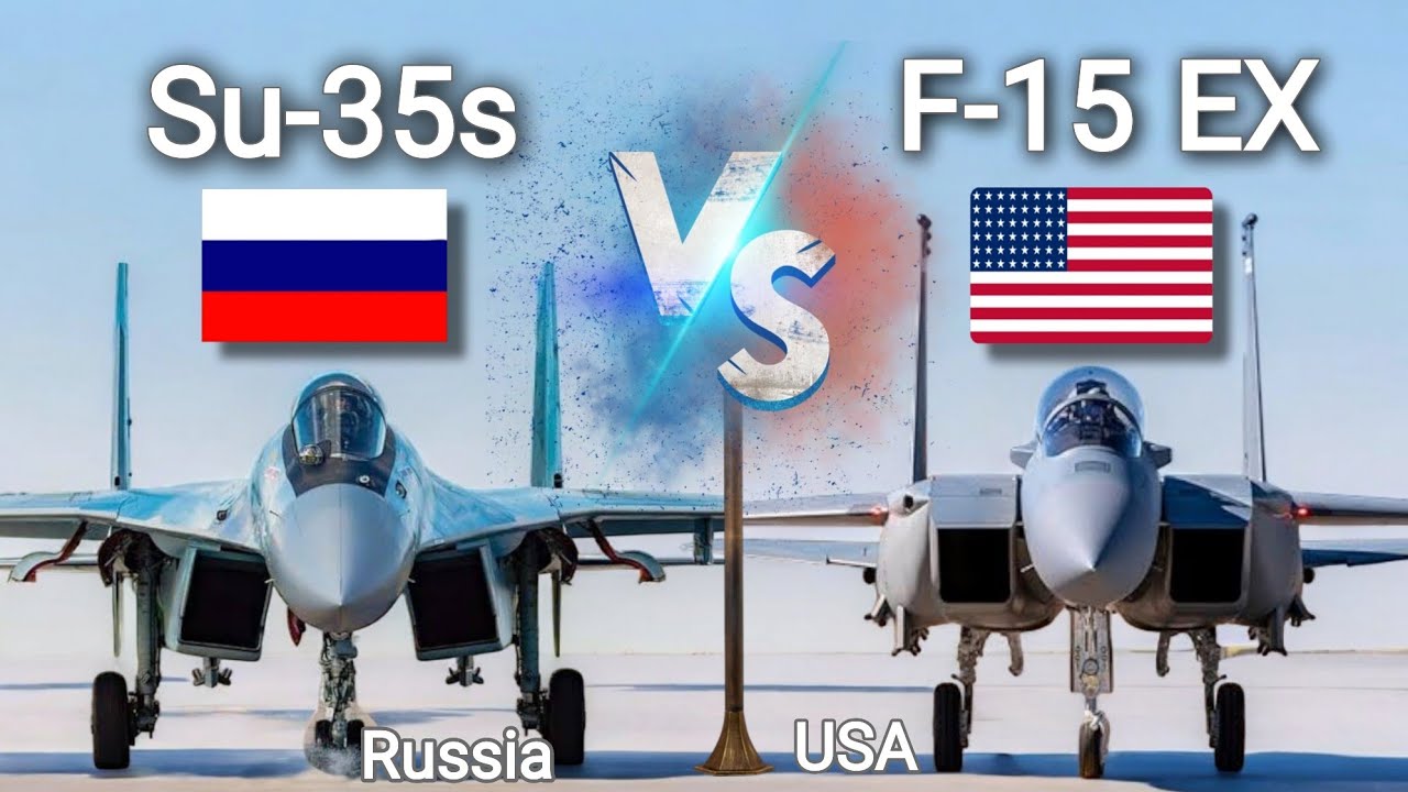 Su-35s vs F-15ex Eagle II: A Comprehensive Comparison of Two Advanced Fighter Jets