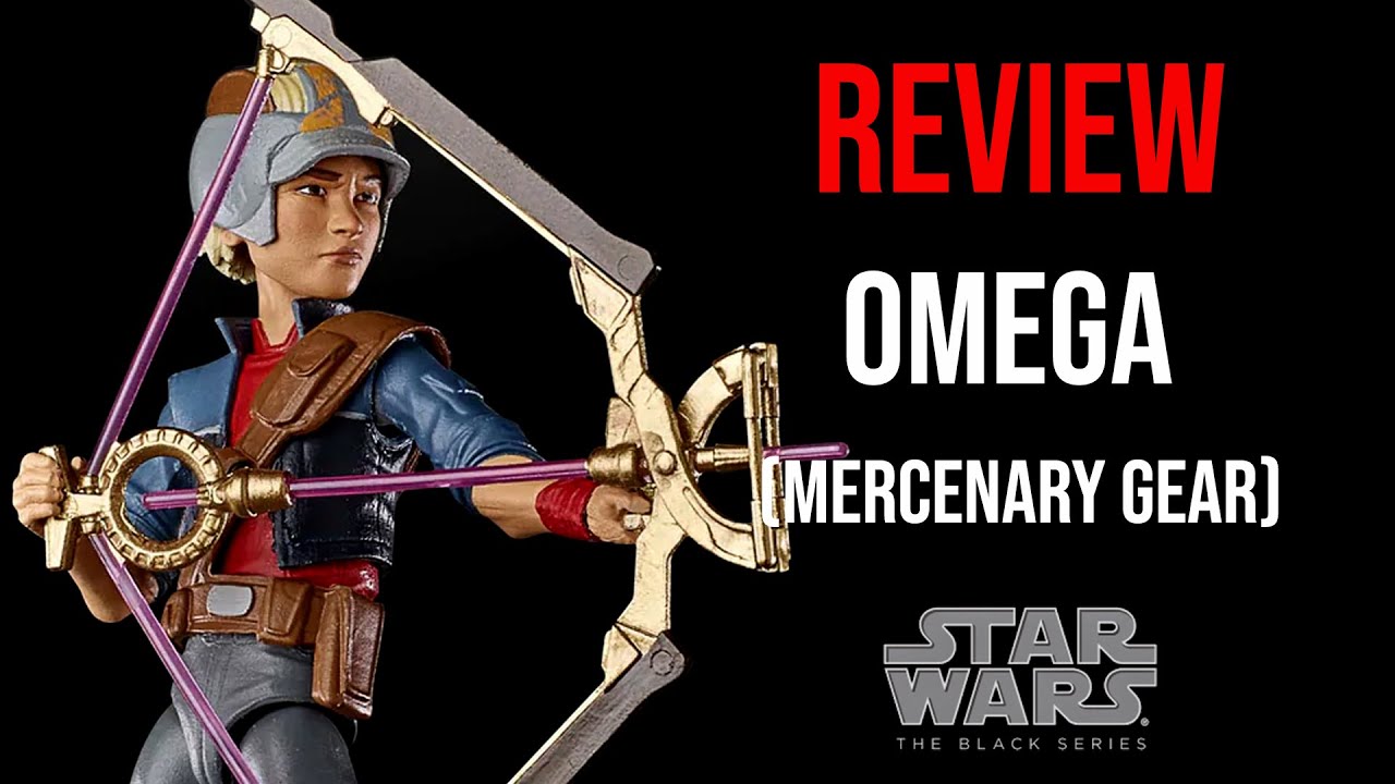 Ep415 Star Wars The Black Series Omega (Mercenary Gear) REVIEW