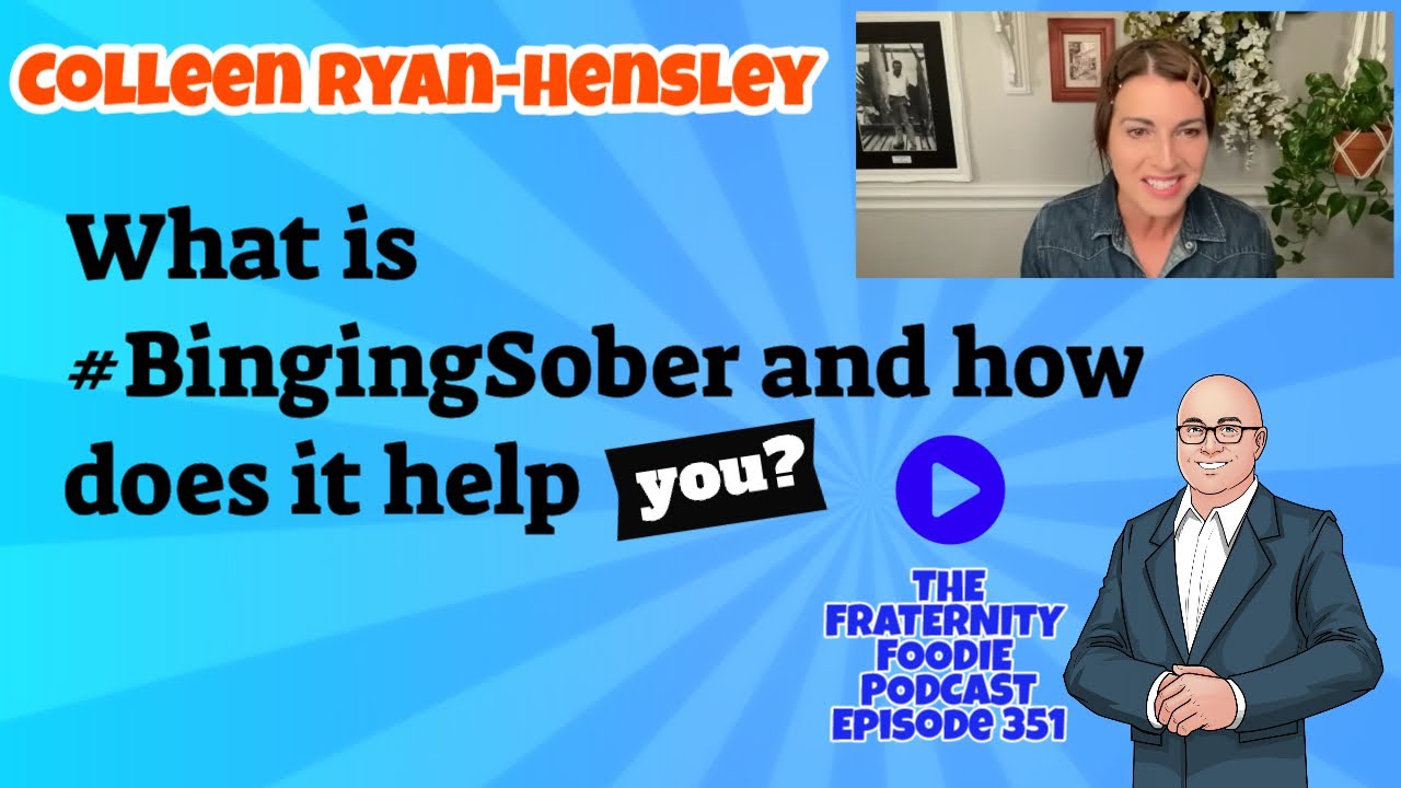 Colleen Ryan-Hensley: What is #BingingSober and how does it help you?