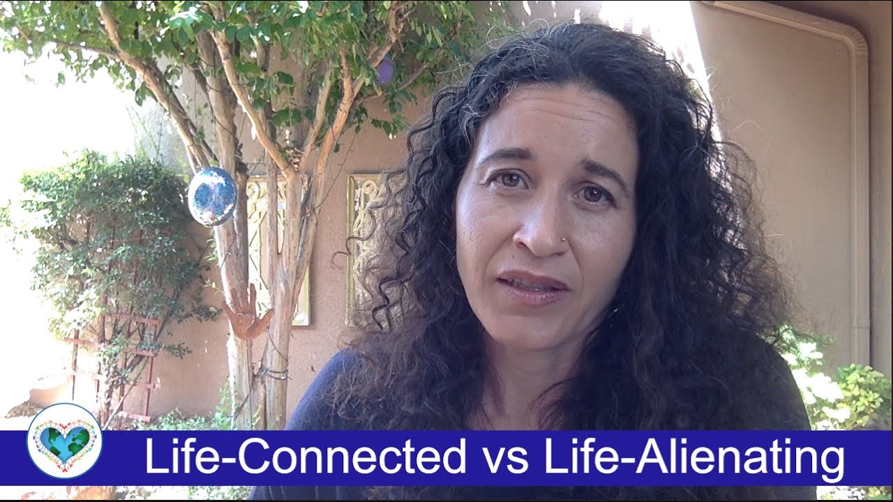 Love Smart NVC Key Distinction #16 - Life-Connected Vs Life-Alienating