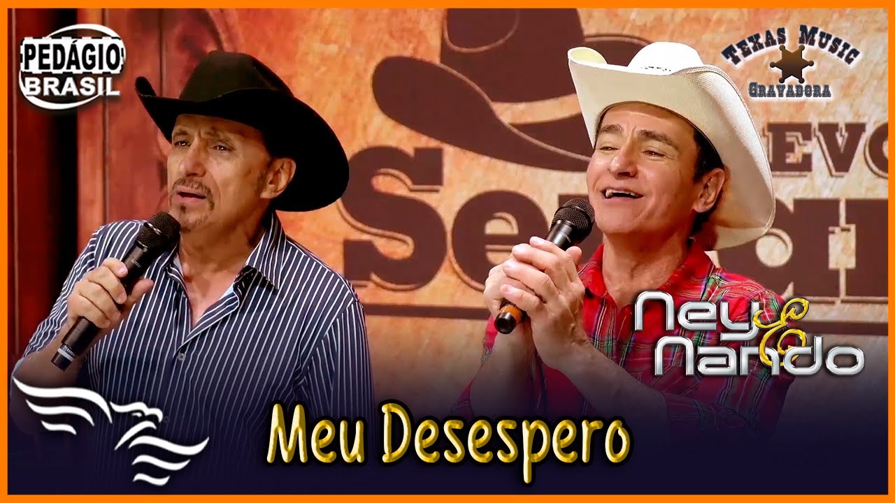 Meu Desespero - NEY E NANDO (Devoção Sertaneja)