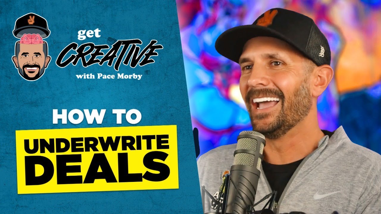 How To Underwrite Your Deals