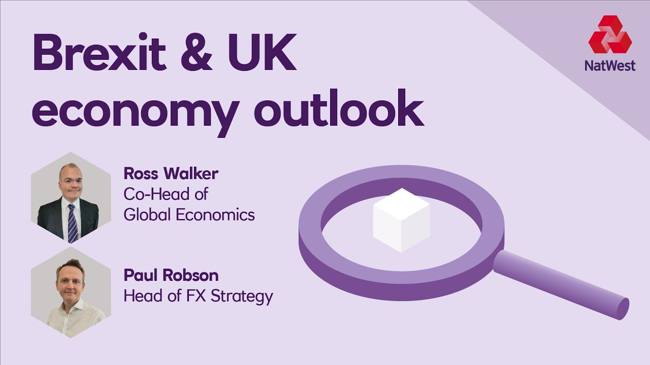 Brexit update & UK economic outlook