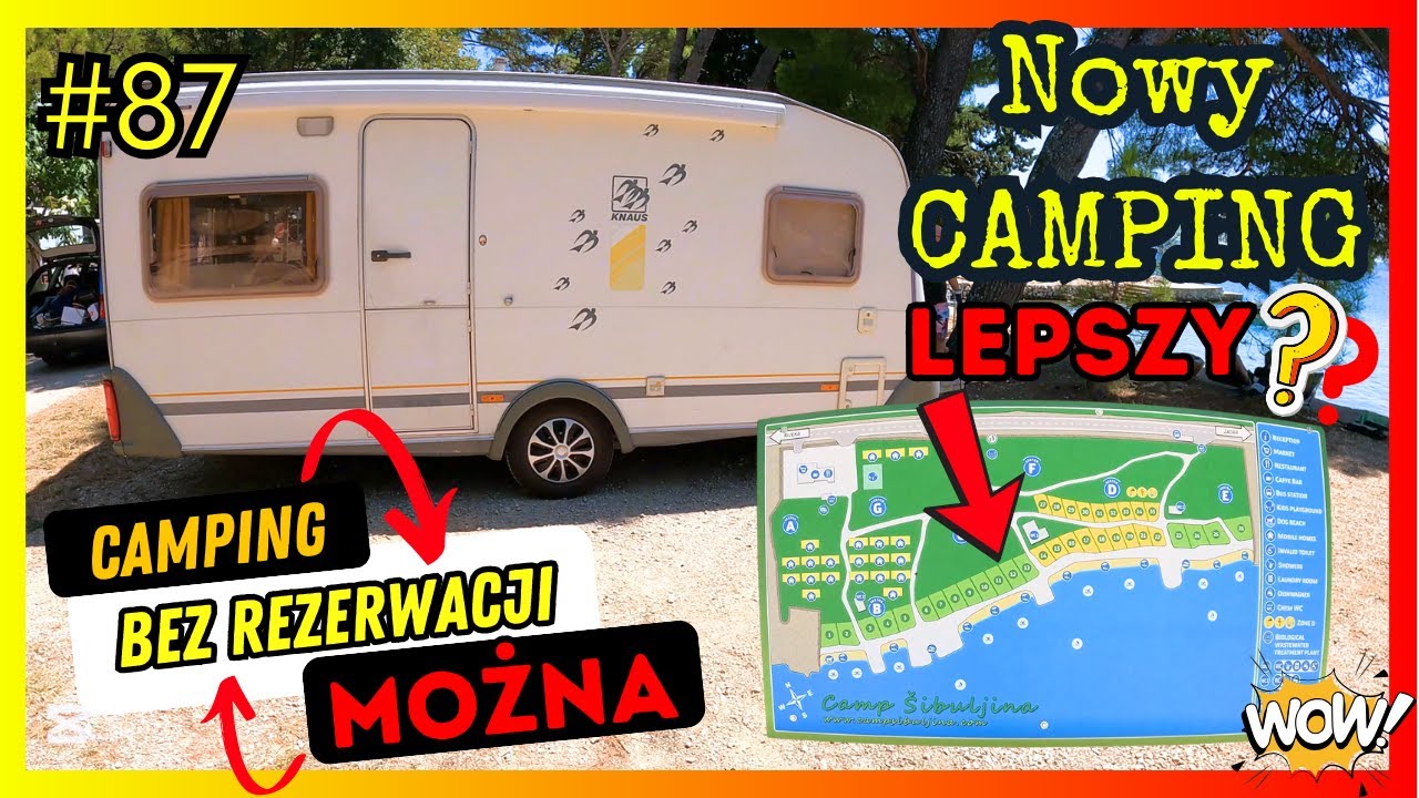 NOWY CAMPING ! camp SIBULJINA Chorwacja BEZ REZERWACJI  to PROBLEM ?stoimy PRZY PLAŻY czy jest DROGO