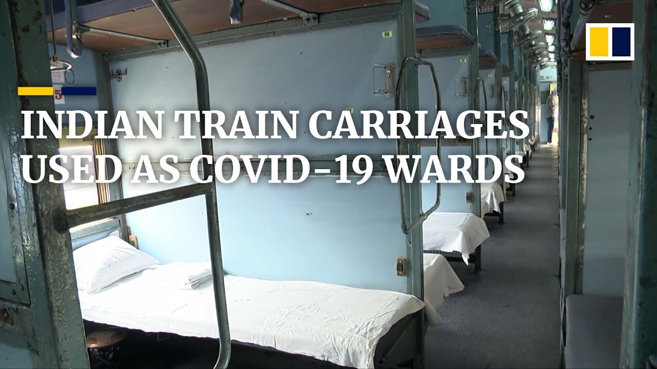 Indian train carriages become Covid-19 isolation wards for surge in cases after lockdown eased
