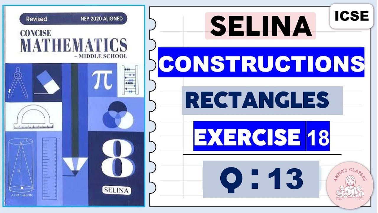 CONSTRUCTIONS, EXERCISE 18. QUESTION 13 @ selinasolutions