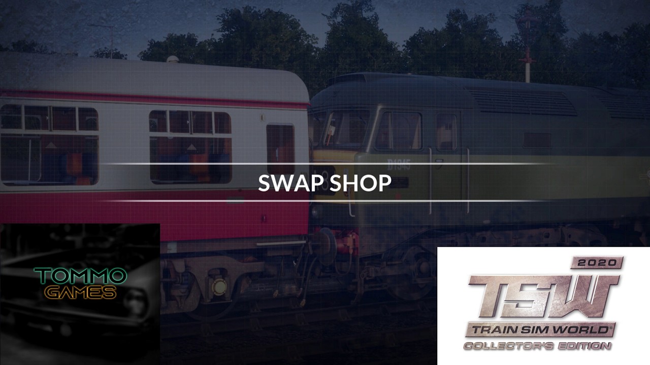 Train Sim World 2020: Scenariusz: Swap Shop #94