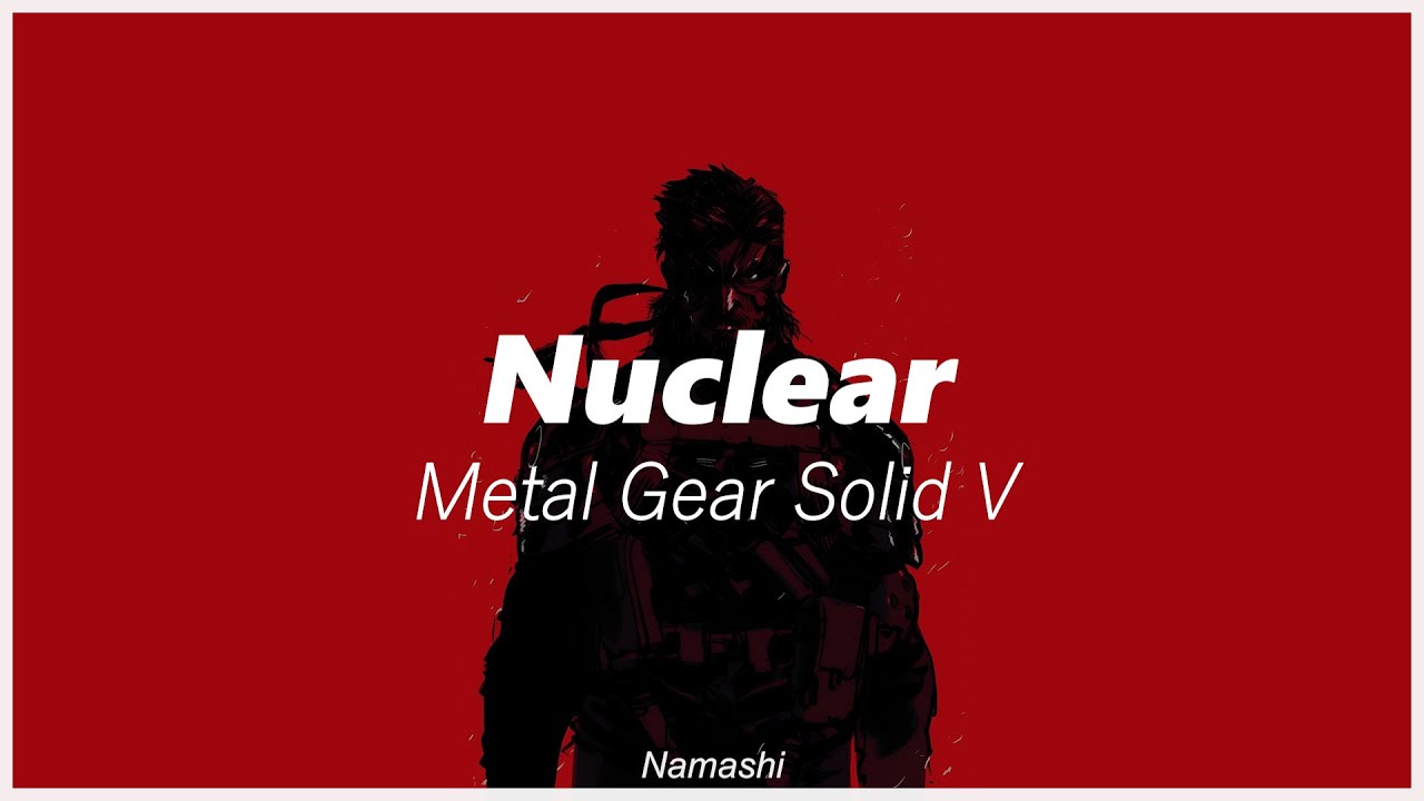 Metal Gear Solid V | Nuclear - Mike Oldfield | Sub. Español