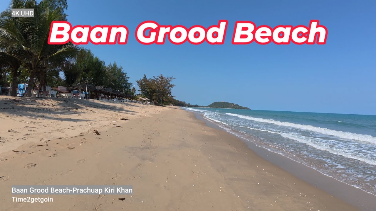 Baan Grood Beach Prachuap Kiri Khan thailand