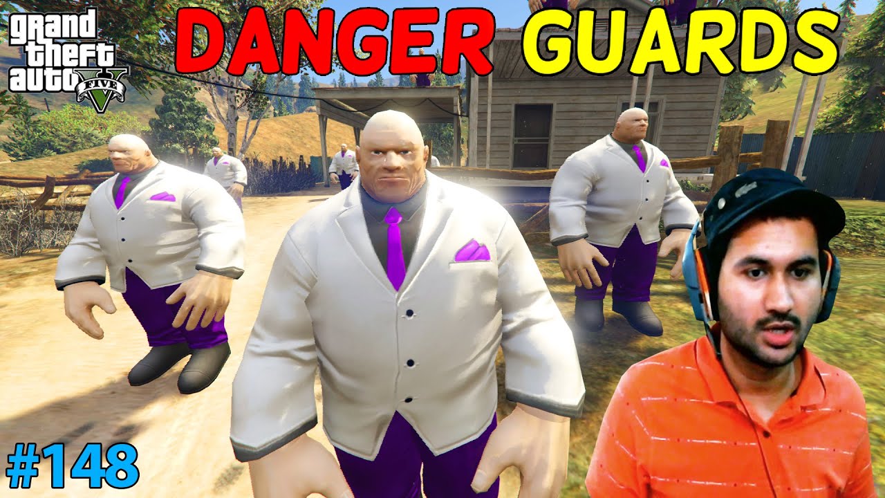 GTA 5 : DANGER GUARDS OF BIG KING | GTA5 GAMEPLAY #148