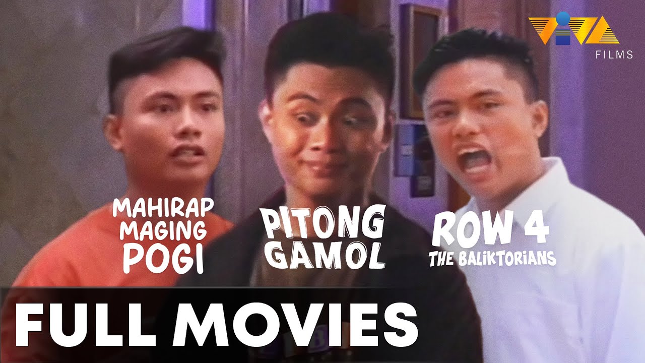 Mahirap Maging Pogi, Pitong Gamol, & Row 4: Baliktorians | VIVA MOVIE MARATHON
